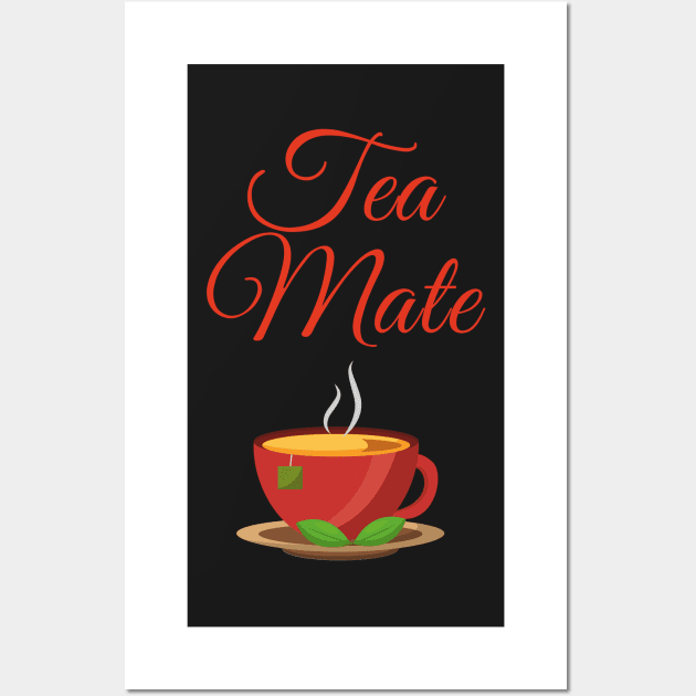 Tea Mate Wall Art by Rusty-Gate98